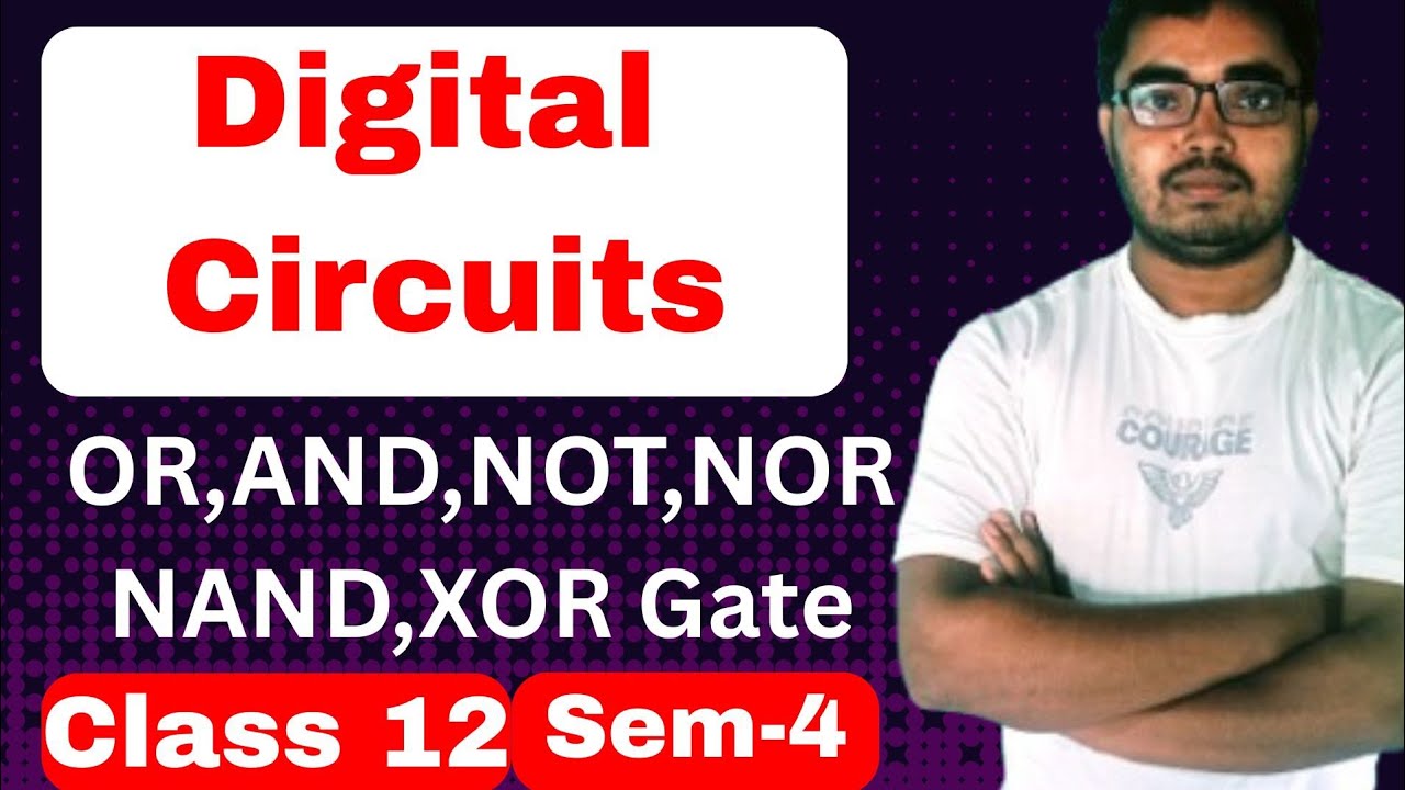 Digital circuits class 12 physics WBCHSE 4th semester completechapter| ডিজিটালবর্তনী class12physics 