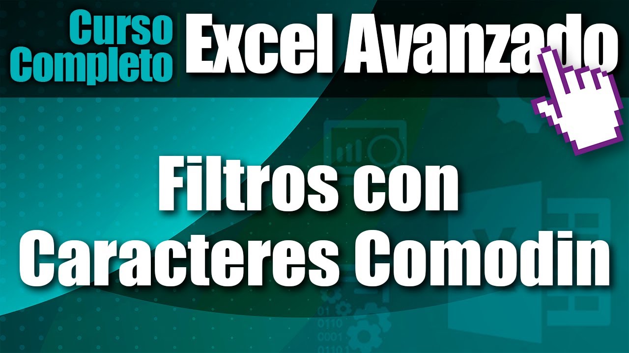CLASE 16 ✅✅✅ Filtros con Caracteres Comod&iacute;n: Curso Completo de EXCEL Avanzado ✅✅✅