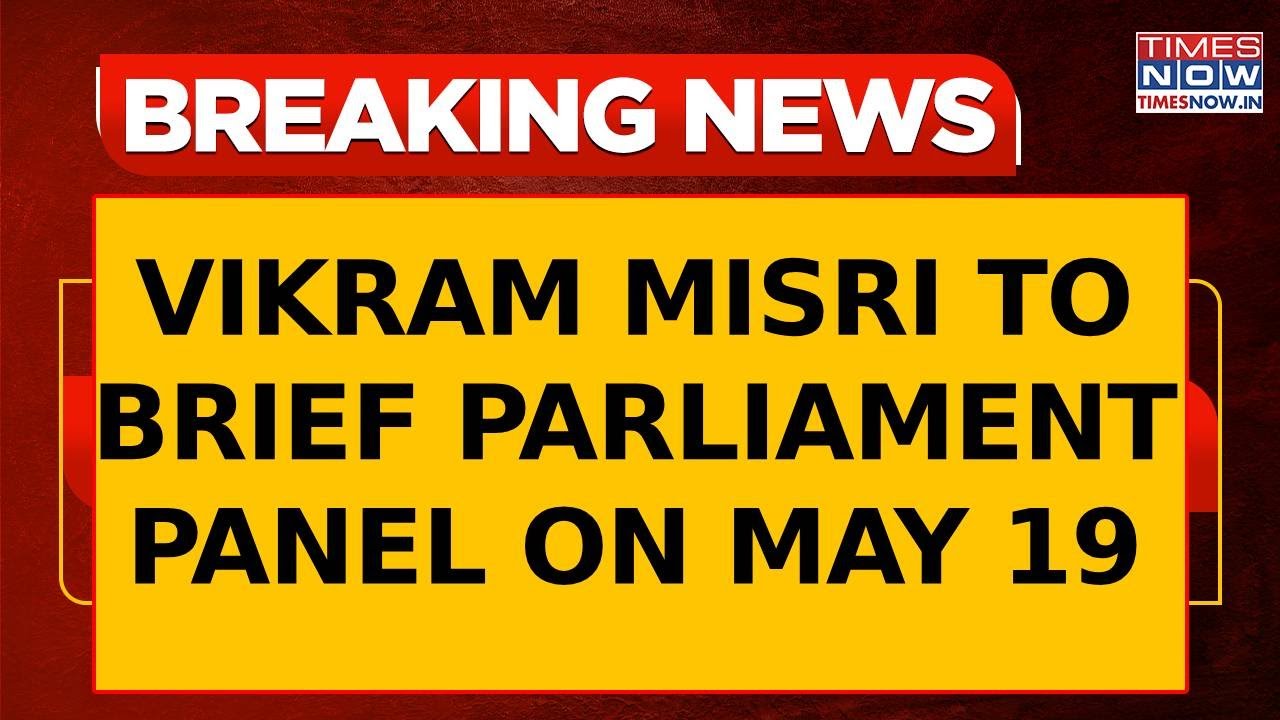 Foreign Secretary Vikram Misri to Brief Parliament Panel on India-Pakistan Ceasefire Aftermath