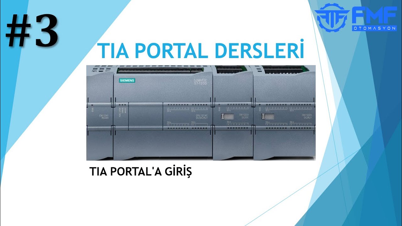 3- TIA PORTAL'A GİRİŞ