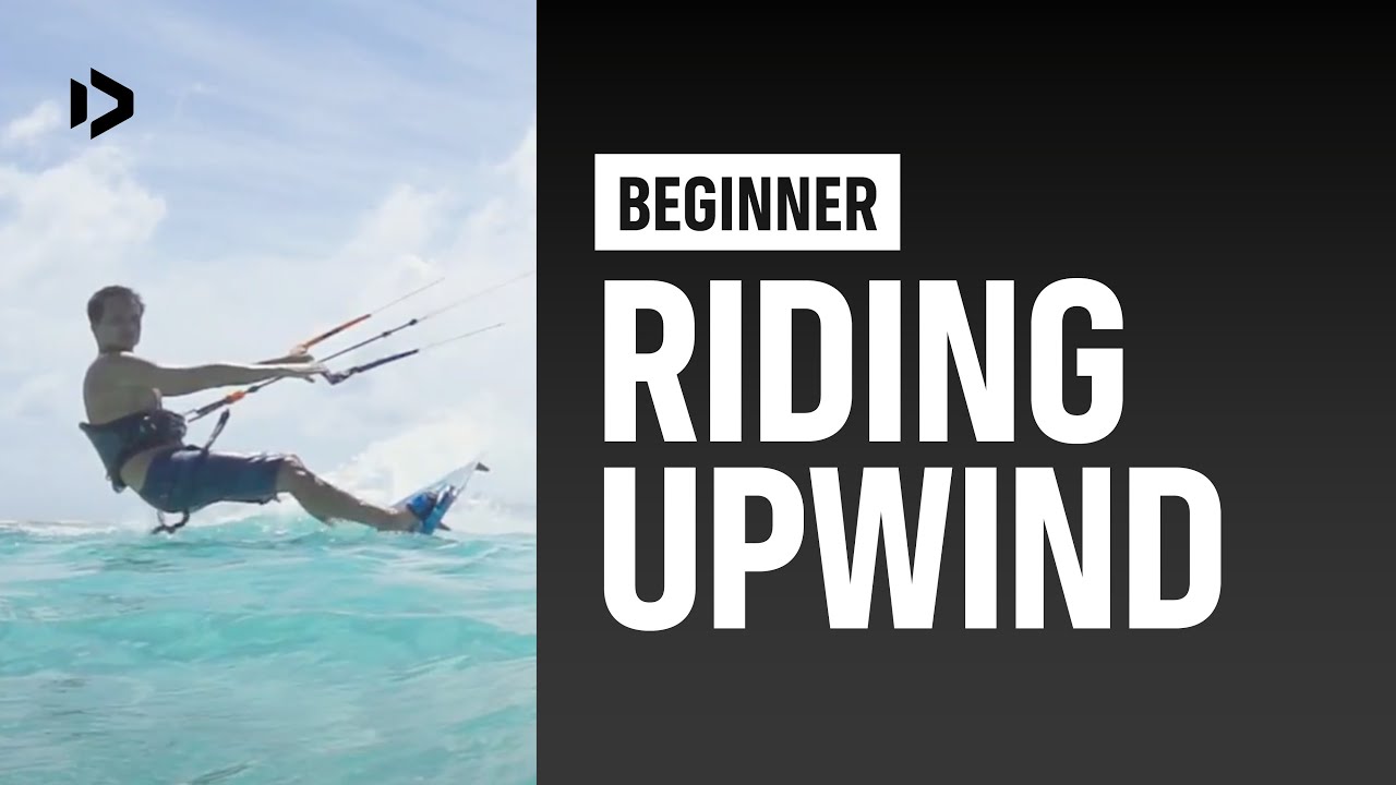 BEGINNER - Riding Upwind - Duotone Academy