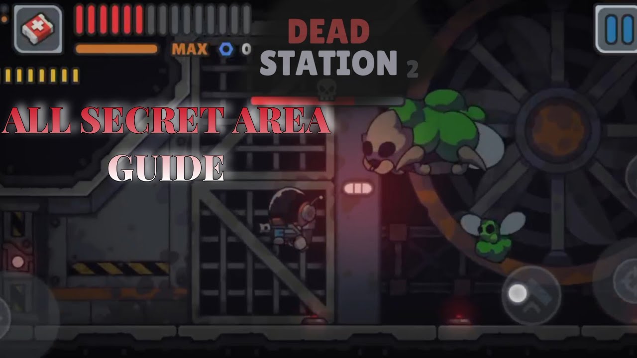 Dead Station 2 Walkthrough - All Secret Area Guide
