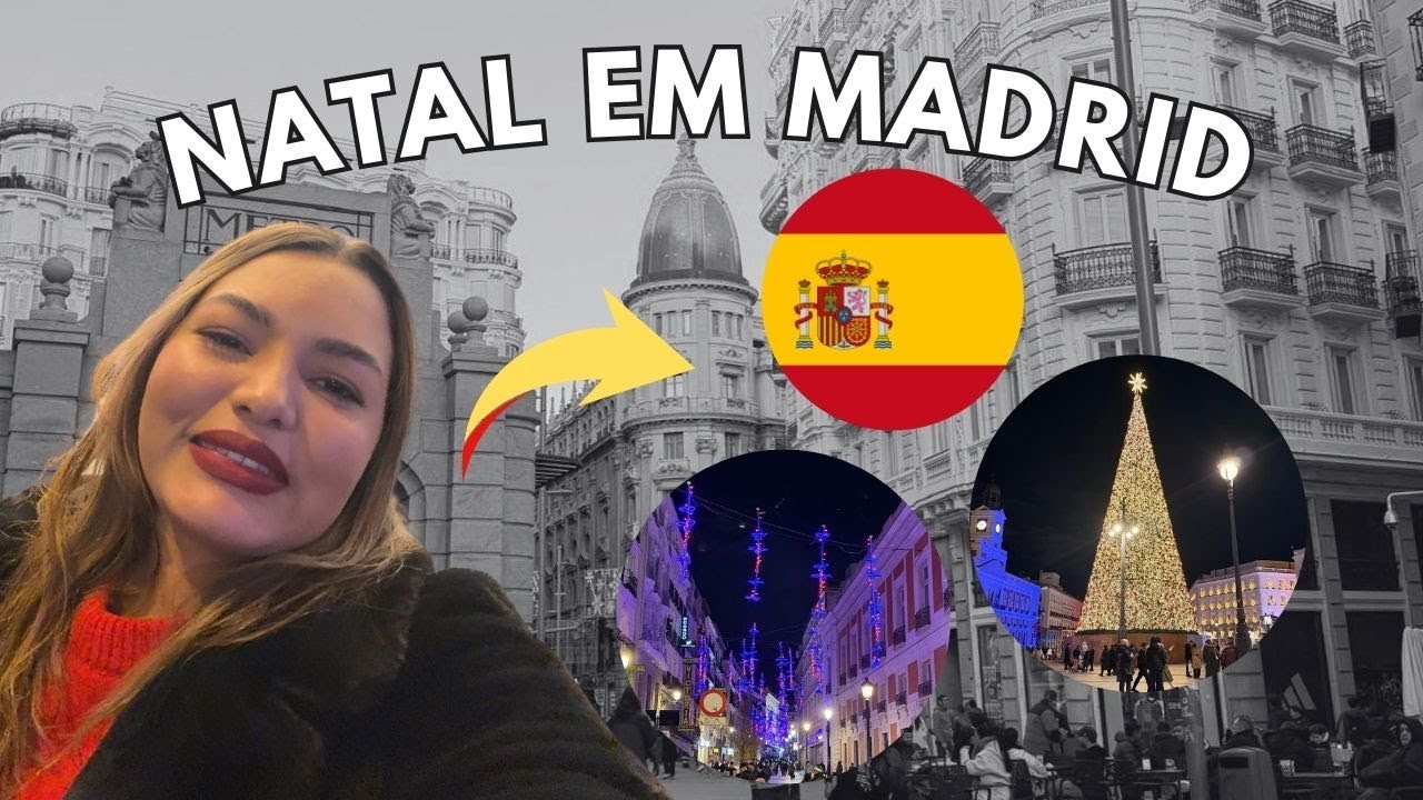 NATAL EM  MADRID VLOG