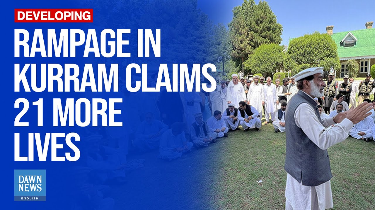Rampage In Kurram Claims 21 More Lives | Dawn News English
