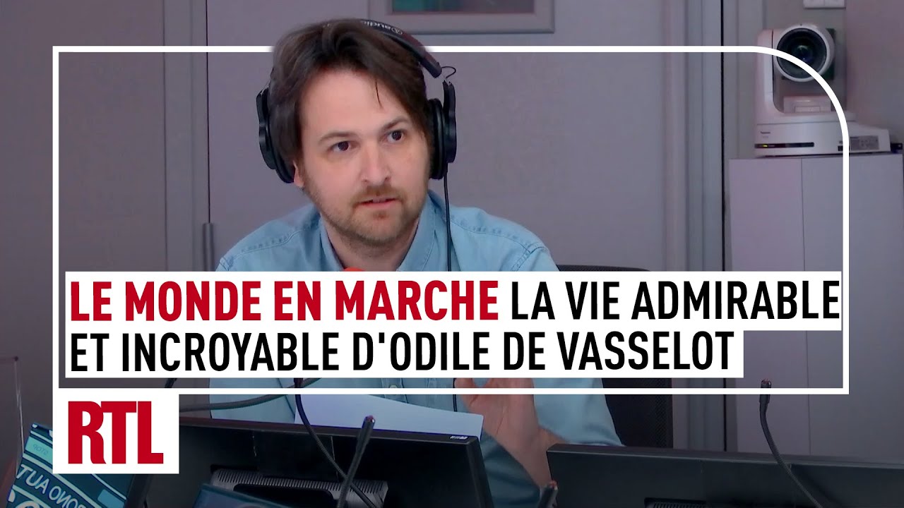 Le Monde en Marche : la vie admirable et incroyable d'Odile de Vasselot