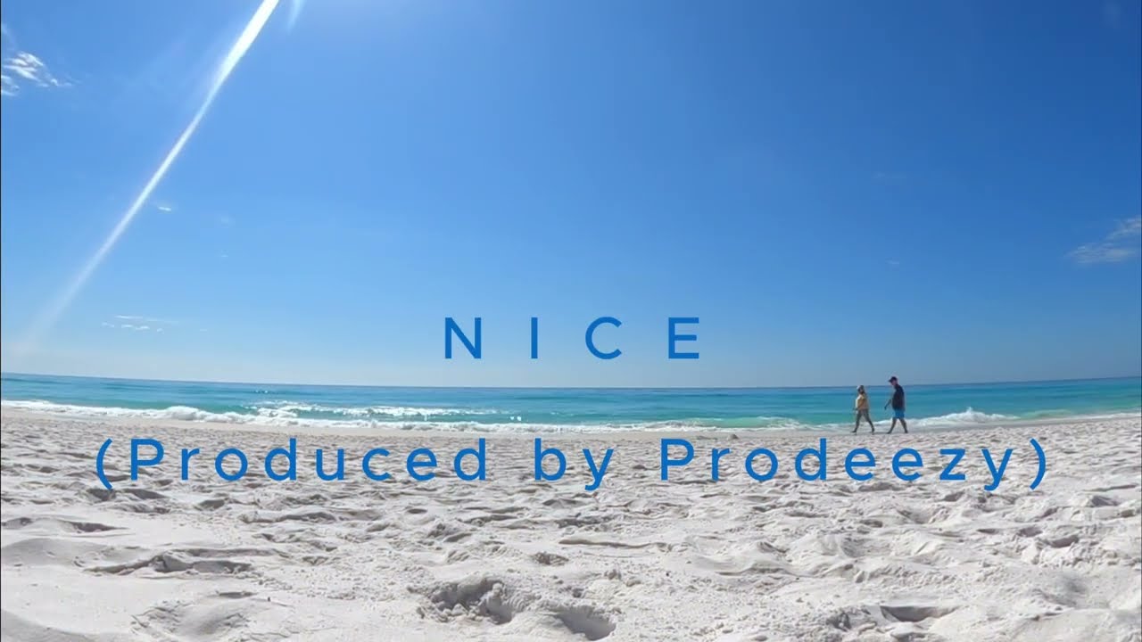 Nice (Music Video)