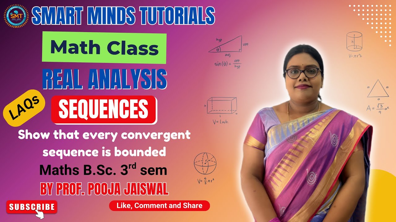 Real Analysis | Sequences LAQs | Show that Every Convergent Sequence is Bounded | B.Sc 3rd Sem Maths