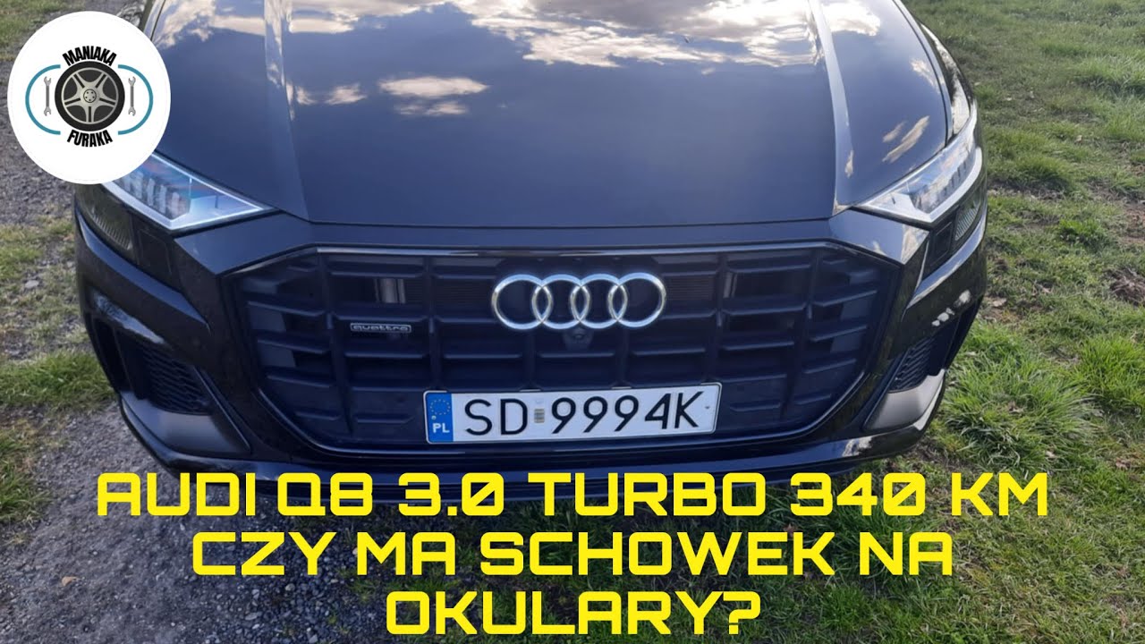 AUDI Q8 3.0 TURBO, 340 KM. CZY MA SCHOWEK NA OKULARY? :)