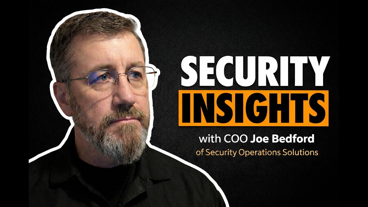 Security, business and training with COO Joe Bedford of Security Operations Solutions