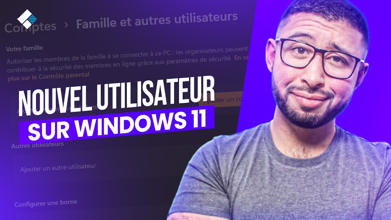 Comment créer un nouvel utilisateur sur Windows 11[Tuto]