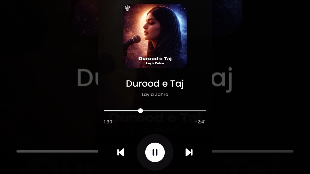 Durood e Taj By Layla Zahra #muhammadﷺ @muhammadanway 