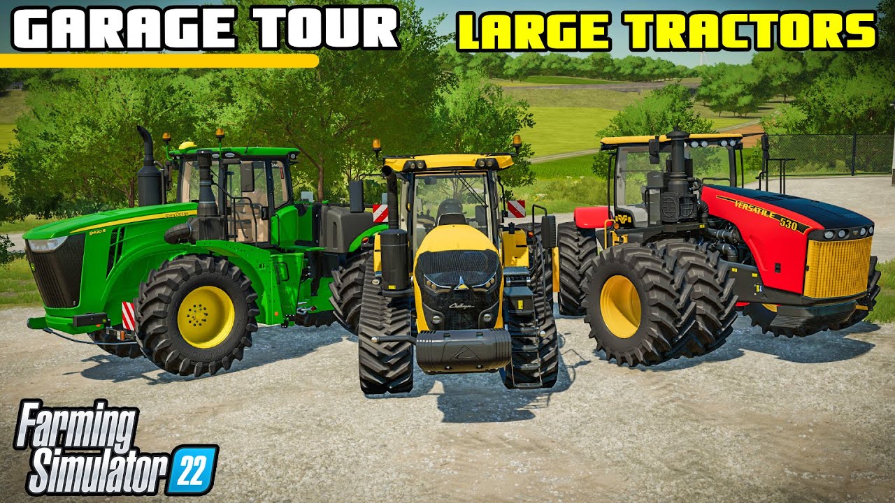 FARMING SIMULATOR 22 | Геймплей Garage Tour | БОЛЬШИЕ тракторы