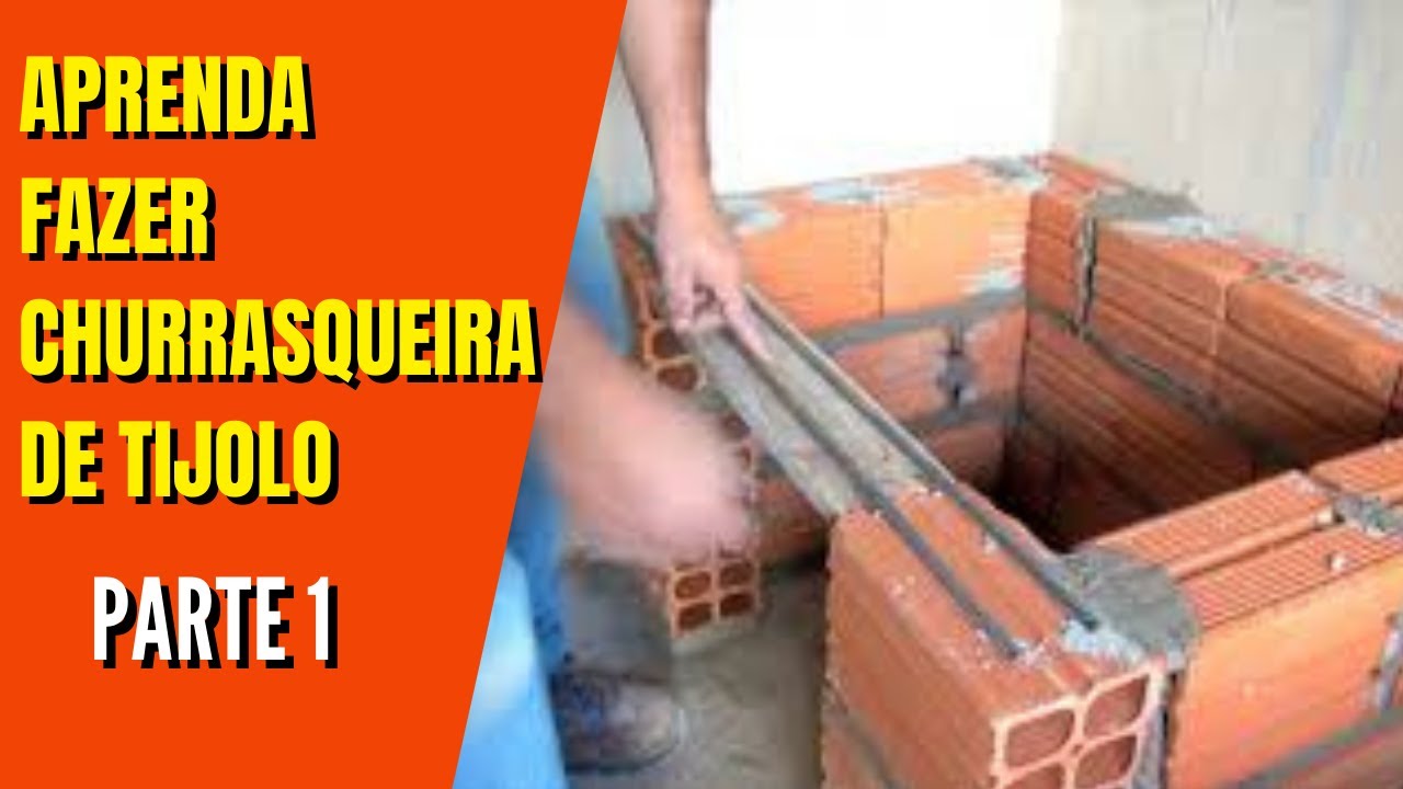 COMO FAZER CHURRASQUEIRA DE TIJOLO (PARTE 1)