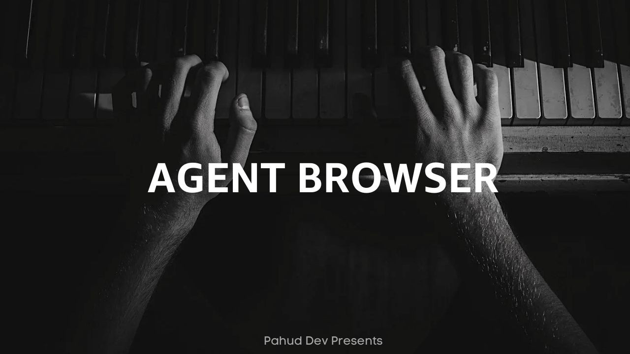 Agent Browser