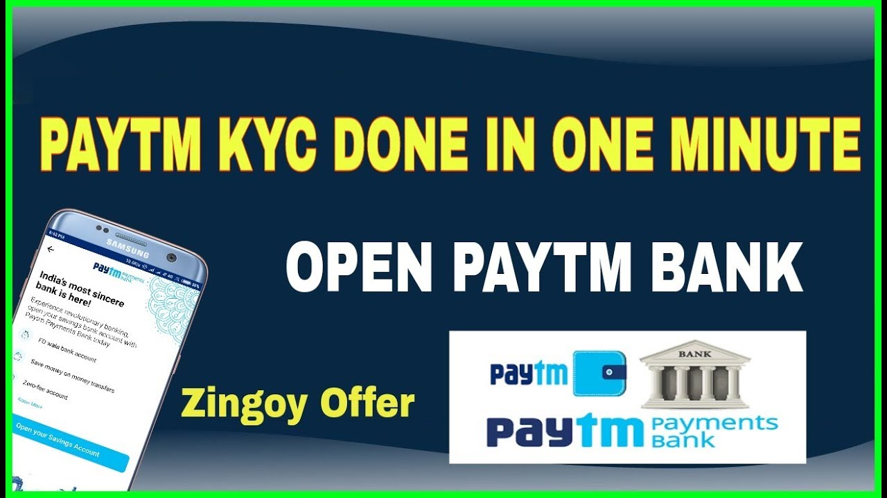 Complete Paytm Kyc In One Minute, Paytm Payment Bank Opening, PhonePe New offer