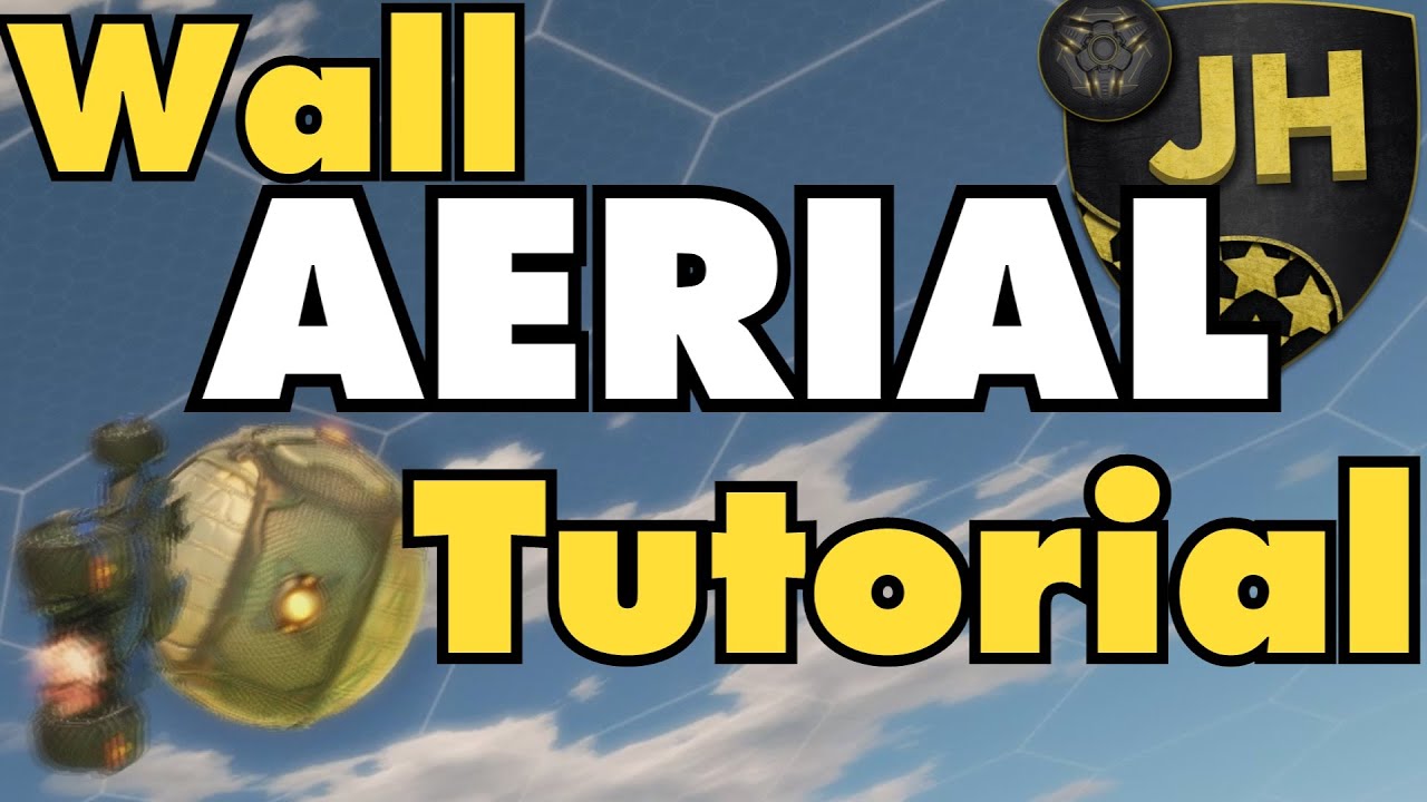 RL Pro Tutorial - Wall Aerials (JHZER)