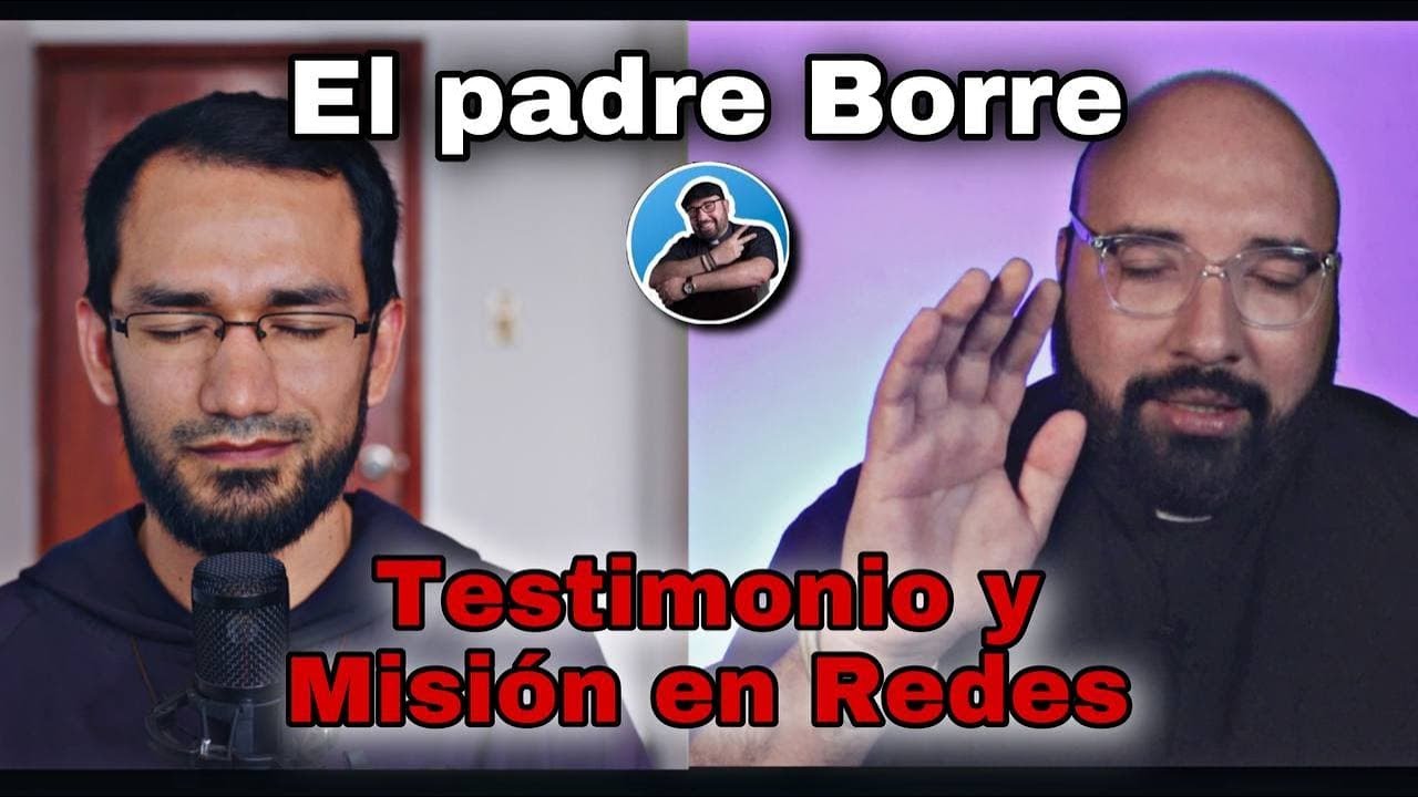 🔺El padre Borre👉 Testimonio vocacional / Sacerdote misonero en las Redes Sociales