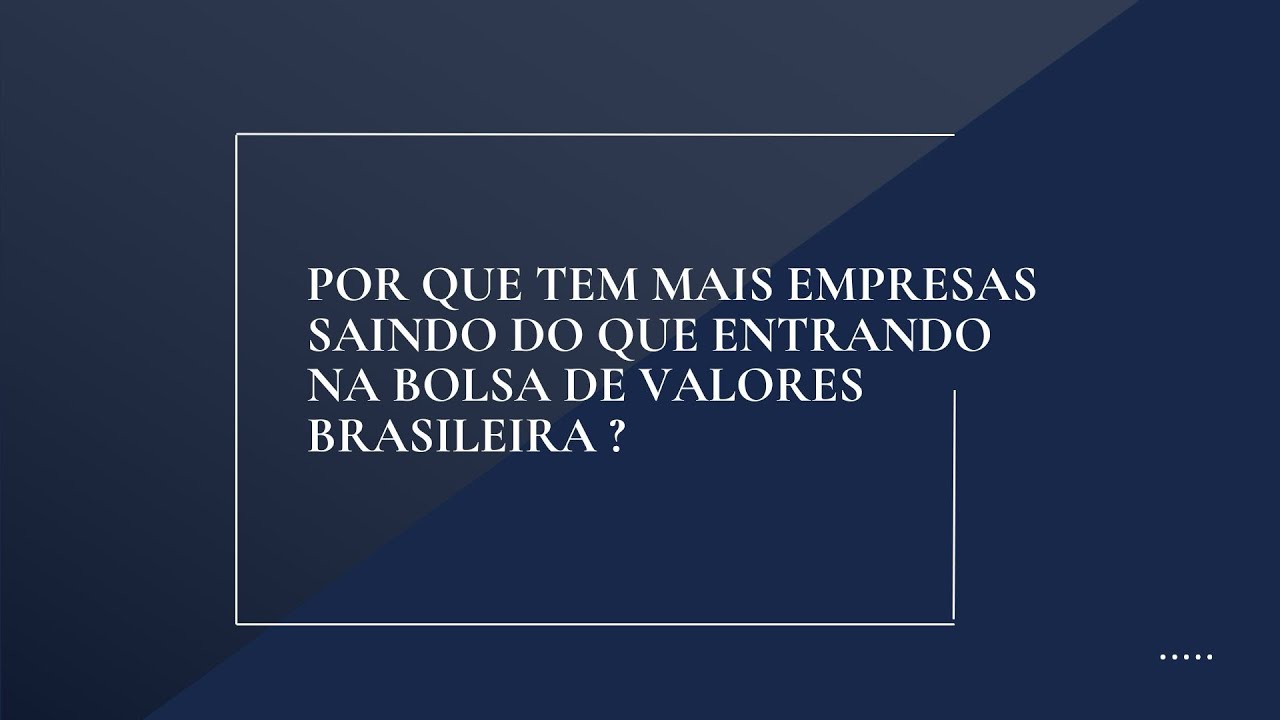 Por que tem mais empresas saindo do que entrando na Bolsa de valores brasileira?