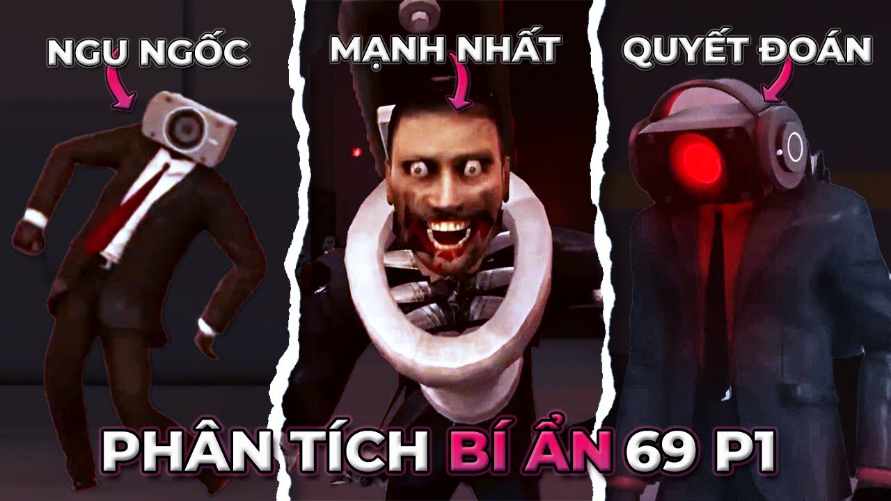 Phân Tích Bí Ẩn Skibidi Toilet 69 Phần 1