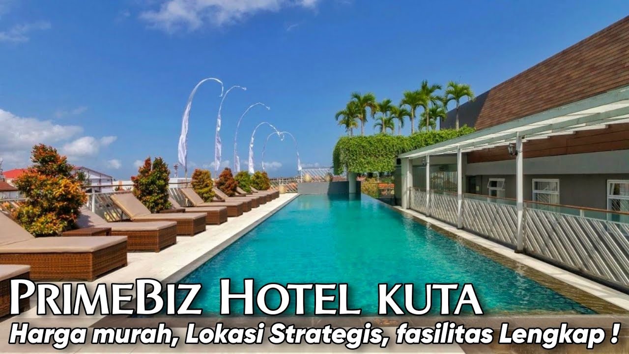 PRIMEBIZ Hotel Kuta ~ Harga Murah, Lokasi Strategis