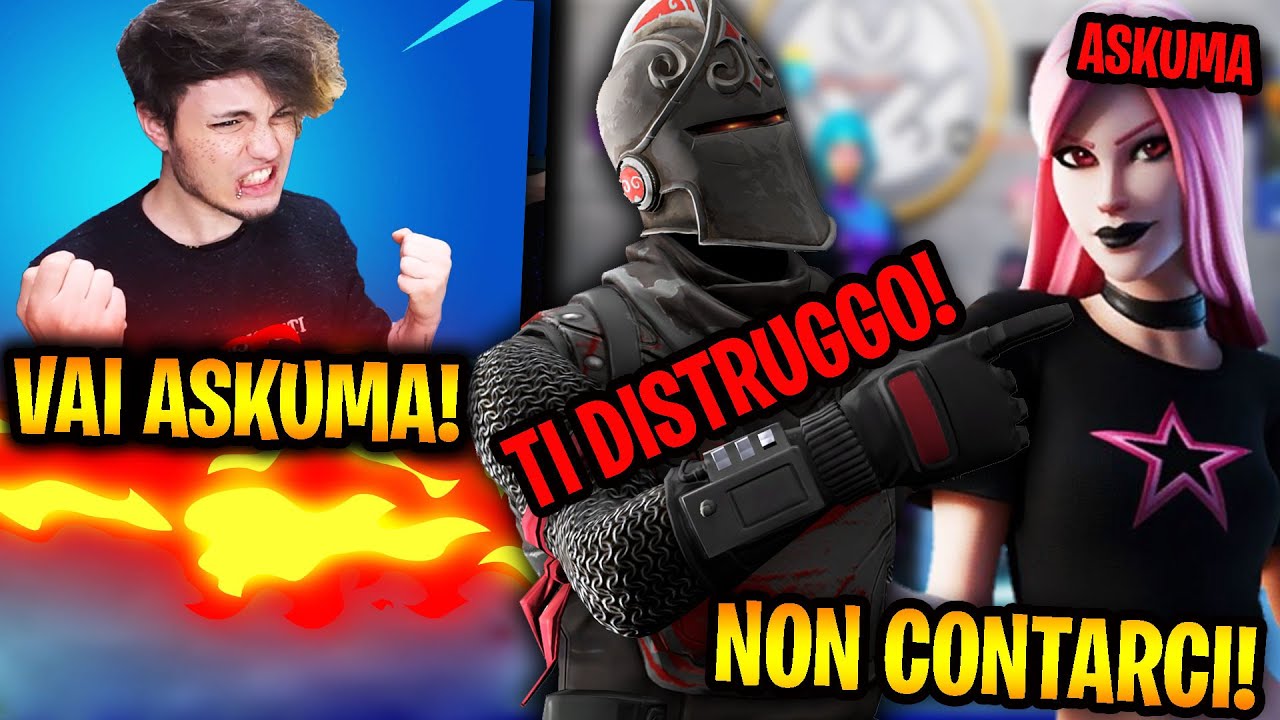 Il CAVALIERE NERO FORTISSIMO SFIDA ASKUMA e NE ESCE UNA SFIDA ASSURDA! 2 PRO INCREDIBILI! TEAM EX