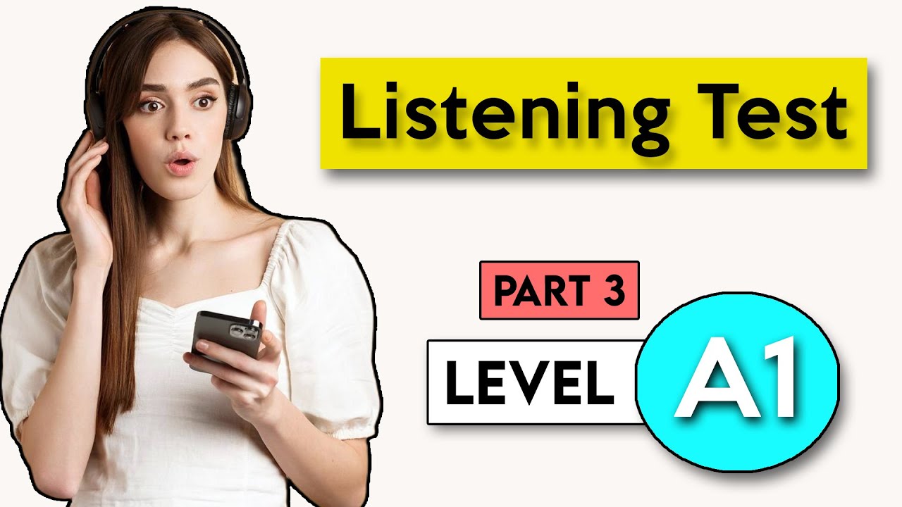 A1 Listening Test - Part 3 | English Listening Test