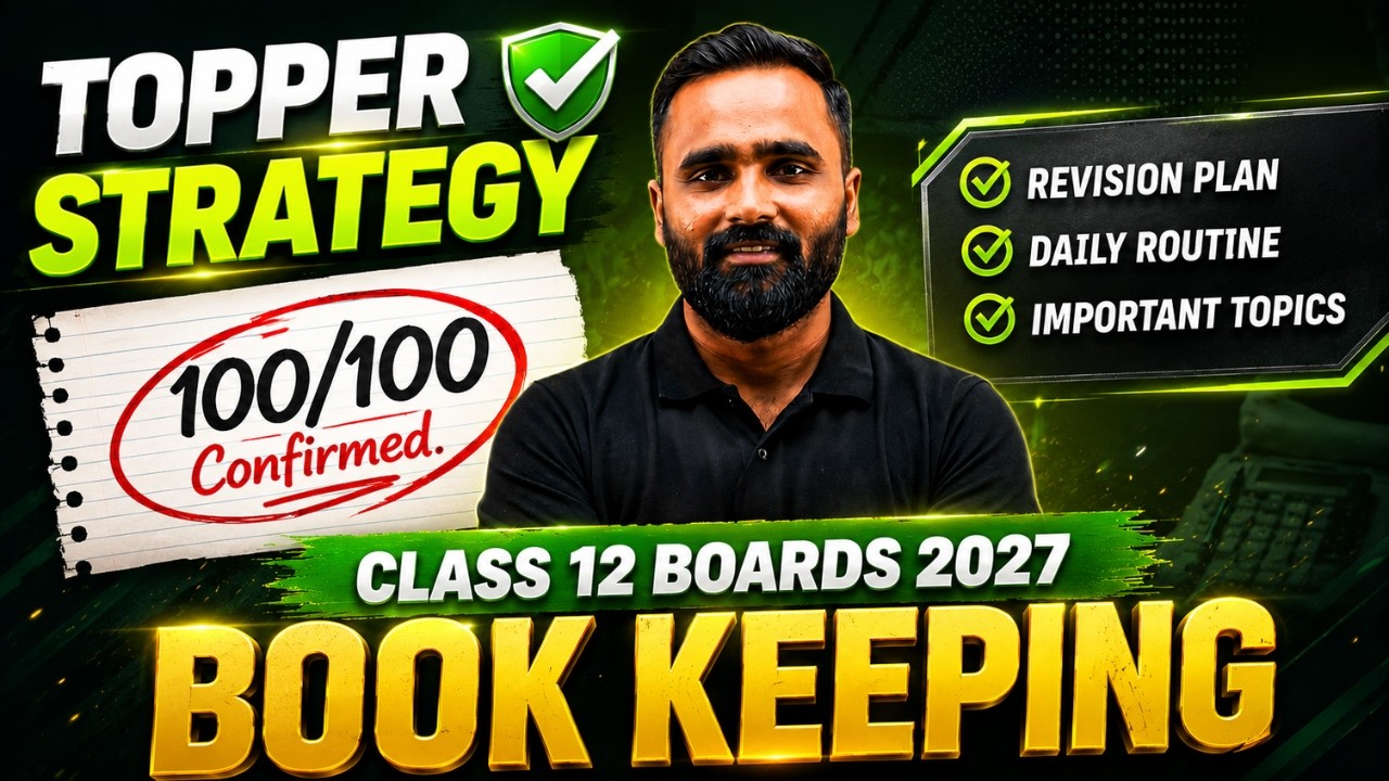 Class 12 Book Keeping Topper Strategy 2027 🔥 | 100/100 Marks Plan | Revision + Daily Routine