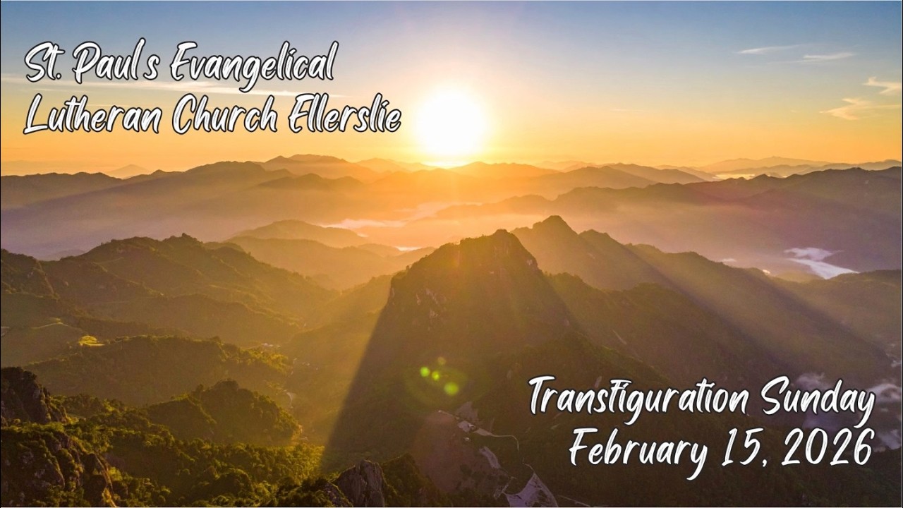 Transfiguration Sunday, February 15, 2026