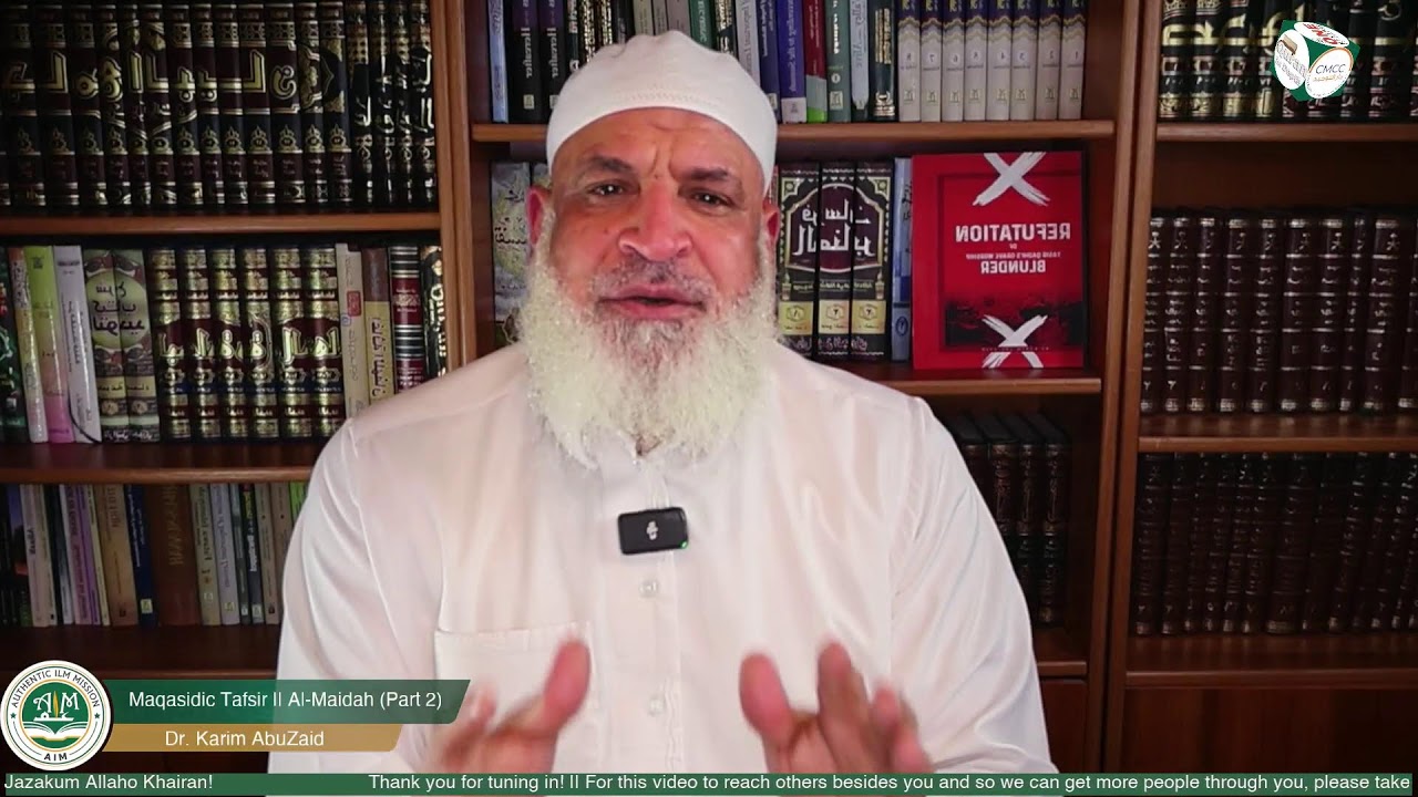 Maqasidic Tafsir of Surat Al-Maidah Part (2) | Dr. Karim AbuZaid