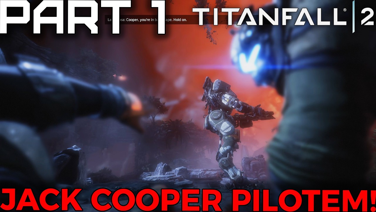JACK COOPER PILOTEM! |1#| Titanfall 2 | Nesestříhaný |