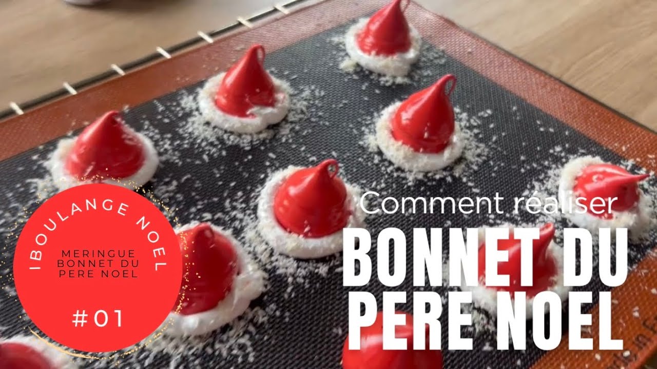[NOËL IBOULANGE] #1 Des meringues en forme de BONNET du PÈRE NOËL ?!