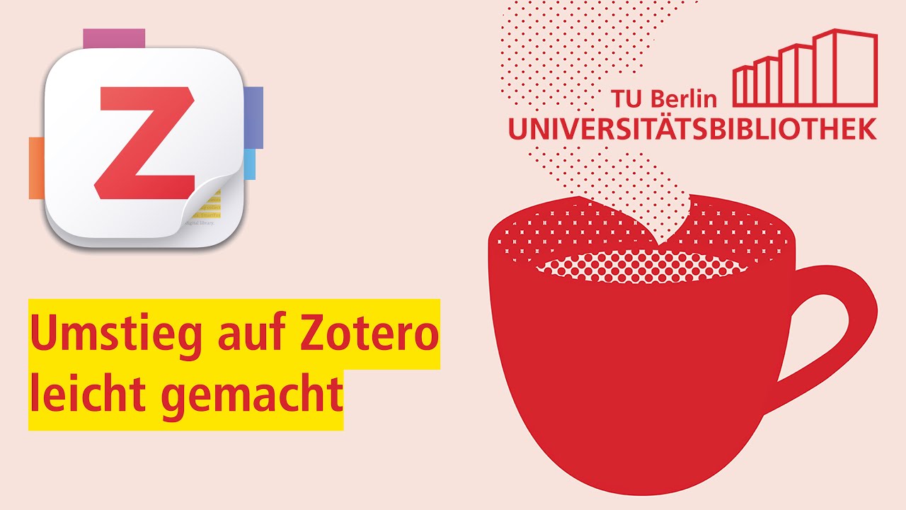Umstieg auf Zotero leicht gemacht - Coffee Lecture