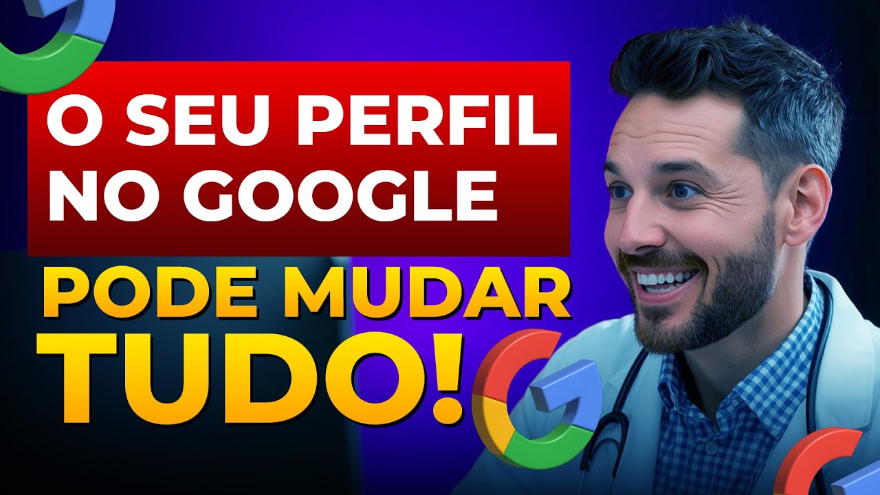 GUIA PRÁTICO: Como otimizar seu GOOGLE MEU NEGÓCIO e ATRAIR PACIENTES!