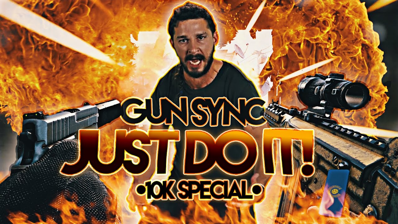 Rainbow Six: Siege - Gun Sync | Just Do It - Shia Labeouf (Ultimate Remix) [10K Special]