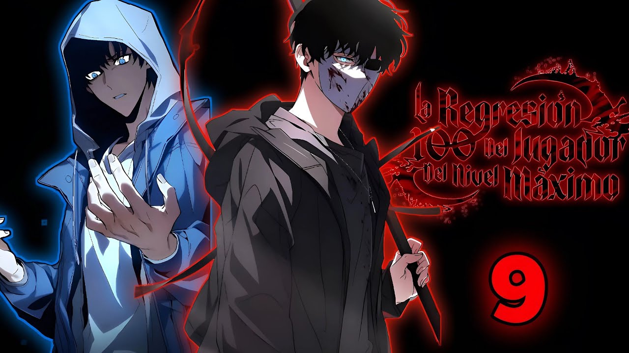 PARTE 9 / la REGRESI&Oacute;N 100 del JUGADOR de NIVEL MAXIMO / resumen manhwa