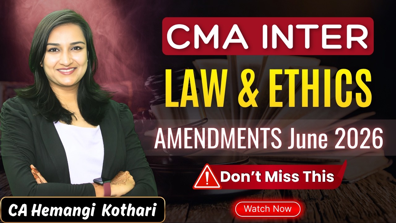 Law Amendments - June 2026 | CMA Inter | CA Hemangi Kothari #pranavchandakacademy #cmainterlaw