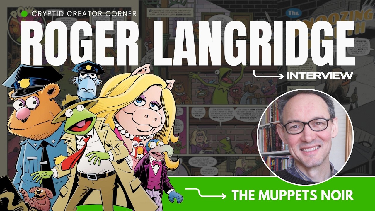 The Muppets Noir - An Interview with Roger Langridge
