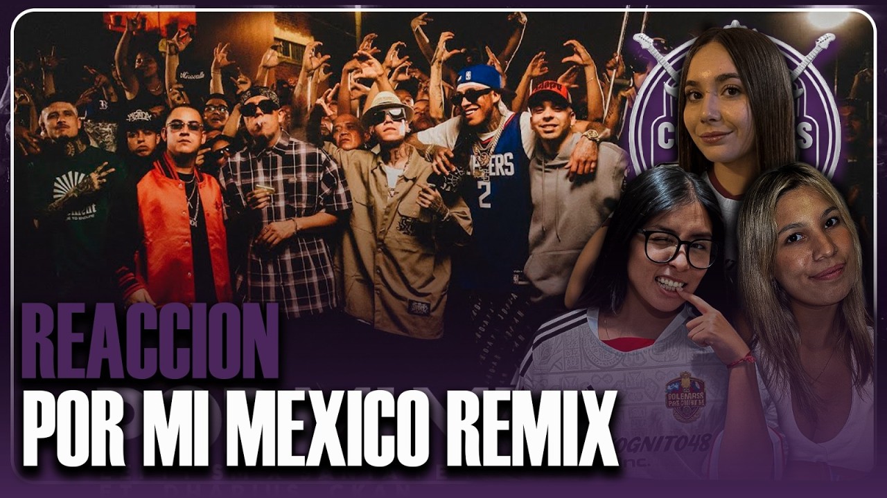 [REACCIÓN] Argentinas reaccionan a POR MI MÉXICO REMIX 🇲🇽 😱😍