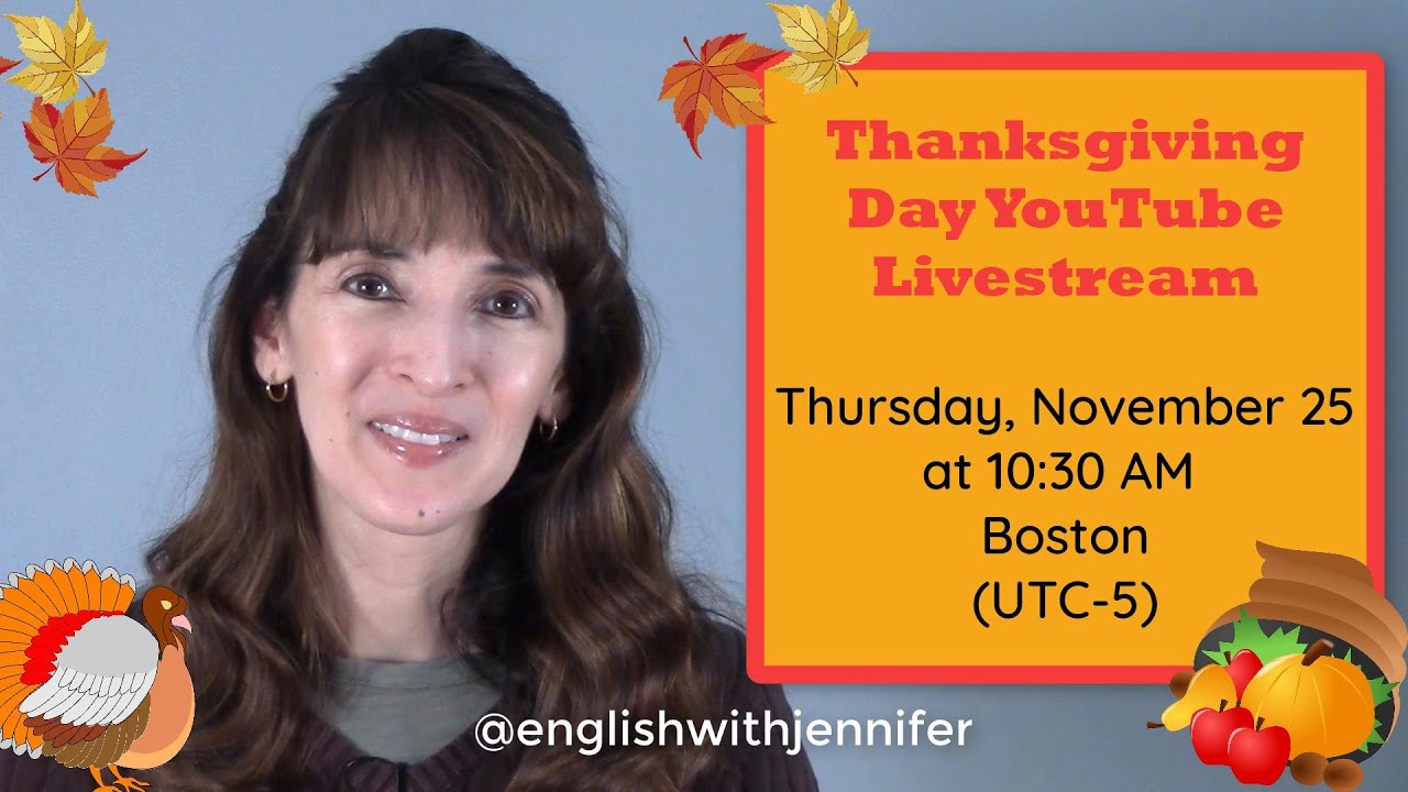 Thanksgiving Day - Celebrate with JenniferESL!