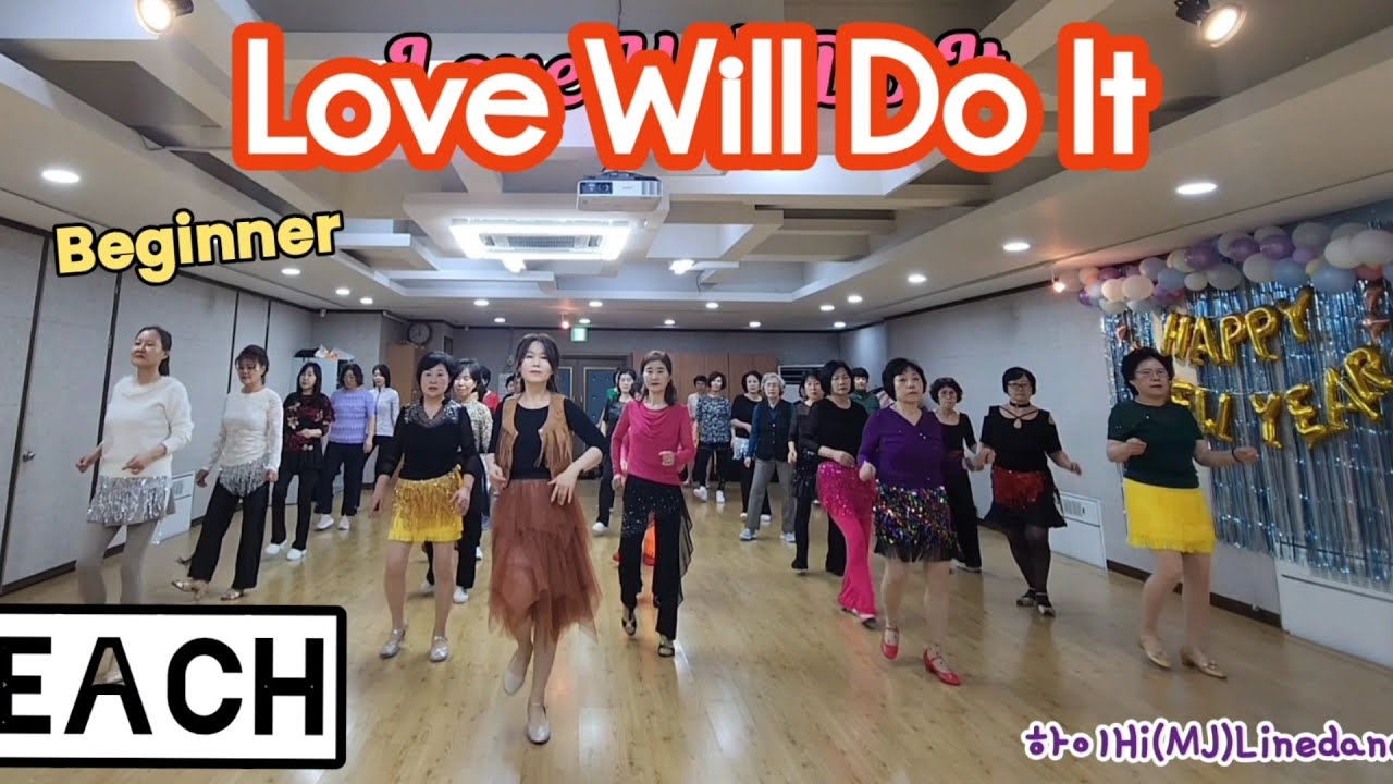 Teach: Love Will Do It Linedance/러브 윌 두 잇 라인댄스/Beginner 