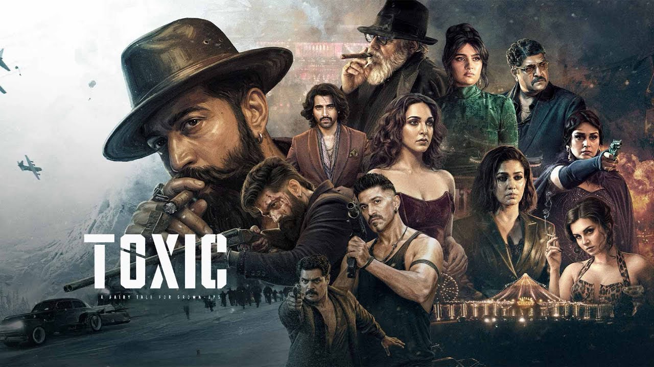 Toxic Full Movie Hindi Dubbed 2026 | Yash | Kiara |Huma | Nayanthara | South ActionFull HD Movie