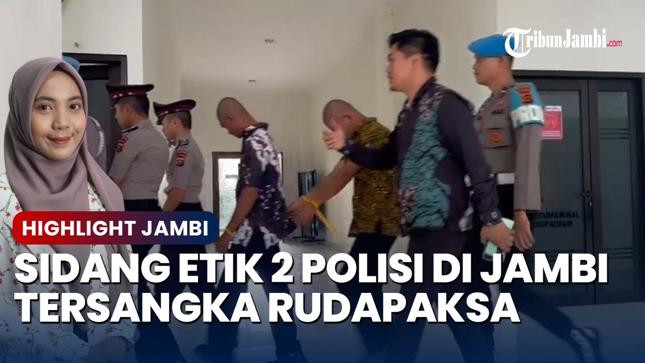 🔴 Sidang Etik 2 Polisi di Jambi Tersangka Rudapaksa Digelar Tertutup, PH Korban Dilarang Masuk