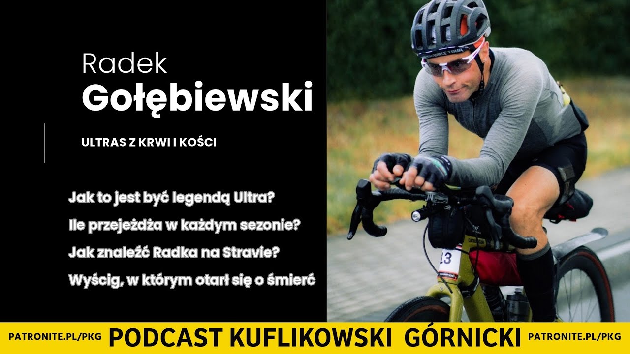 Nie mam dużych wymagań, jestem ultrasem - Radek Gołębiewski | #65 | KUFLIKOWSKI GORNICKI