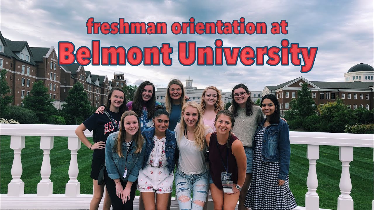 freshman orientation | belmont university