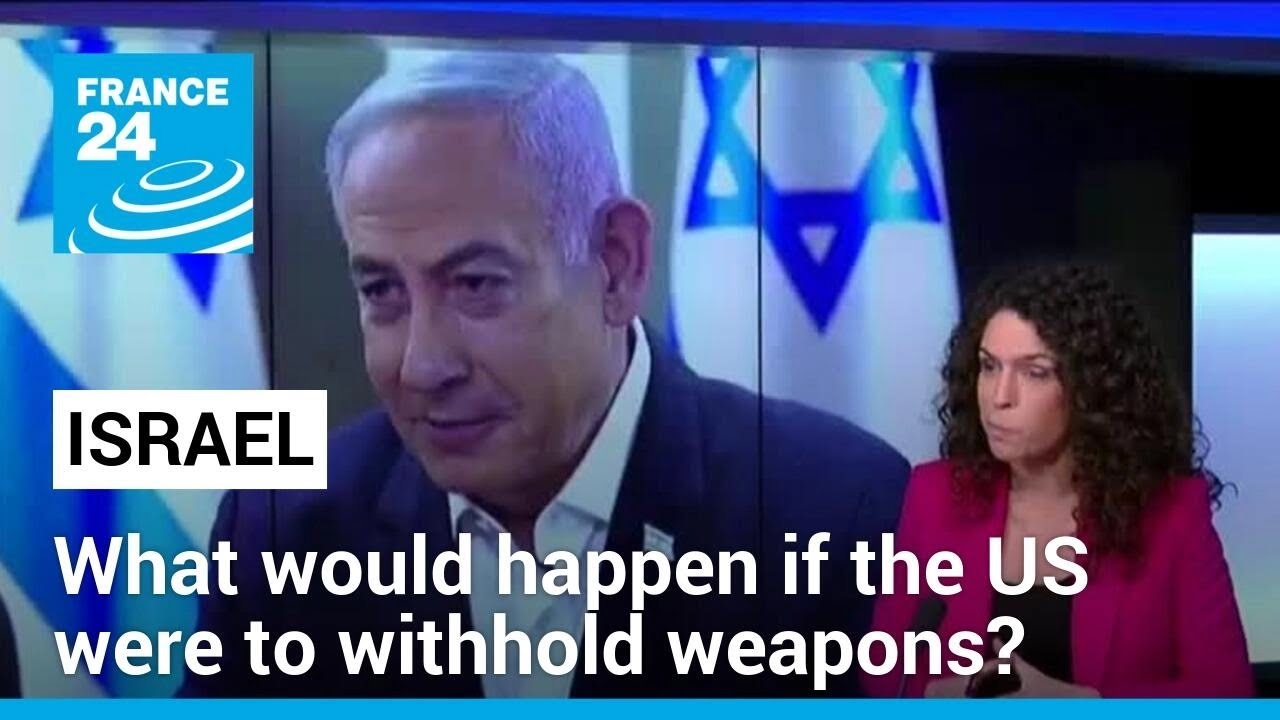 What would happen if the US were to withhold offensive weapons from Israel? &bull; FRANCE 24 English