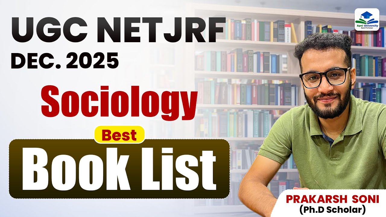 UGC NET JRF Sociology Book List 2025 | Best Books for Preparation | Apni University By Prakarsh Soni