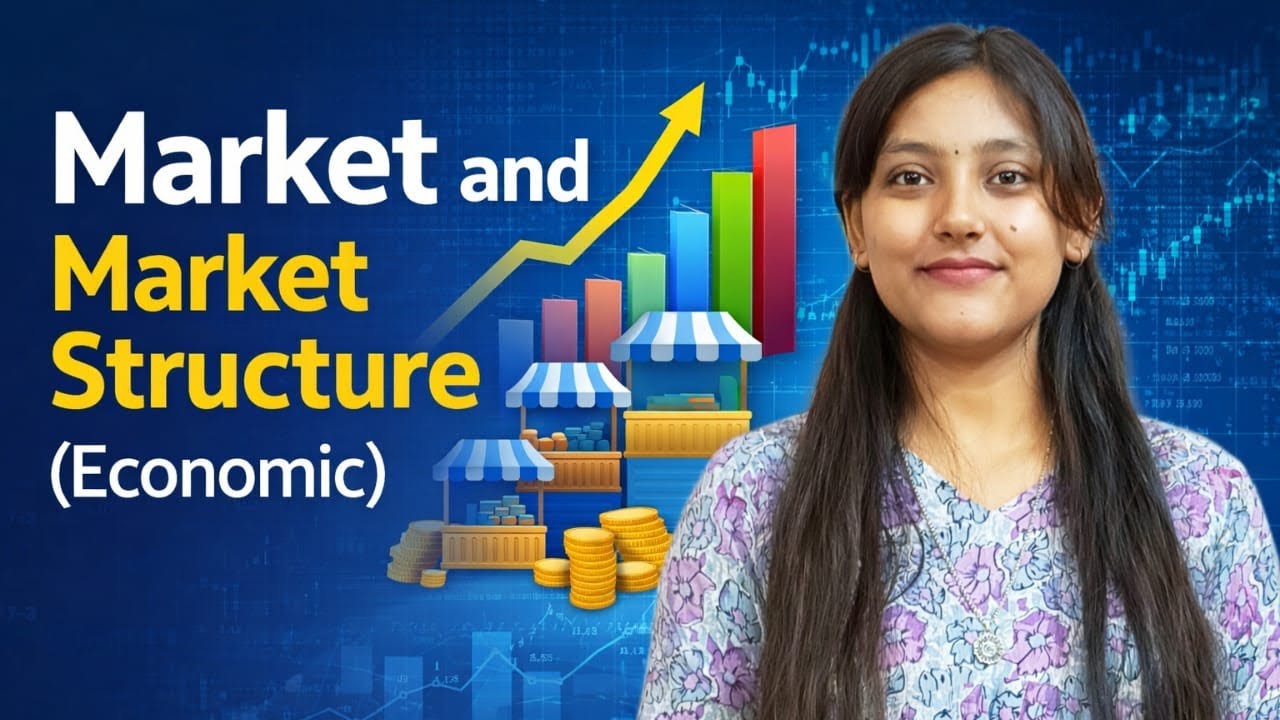 Market and Market structure