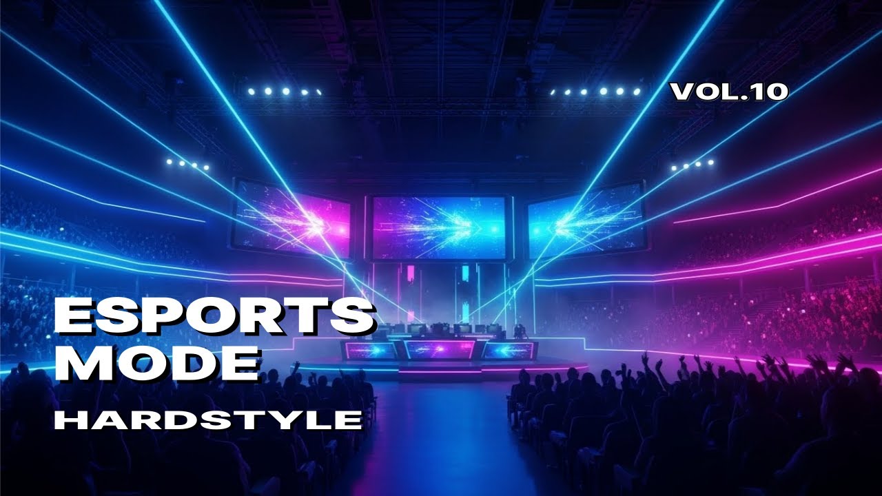 ESPORTS MODE #10 | Bass Boosted Hardstyle EDM for Focus & Ranked | 30 MIN