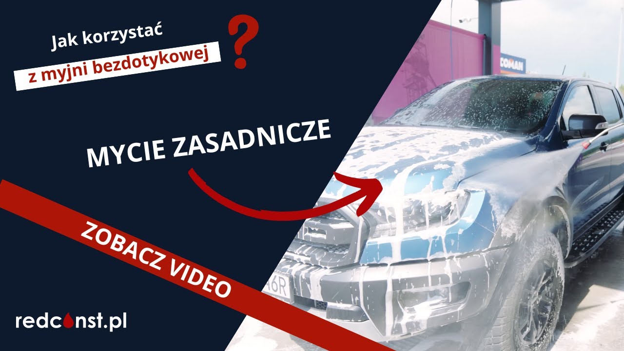 Jak korzystać z myjni bezdotykowej Redconst? - Mycie zasadnicze