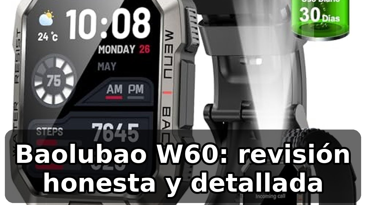 Review completa del Baolubao W60: reloj inteligente con linterna, brujula e IP68